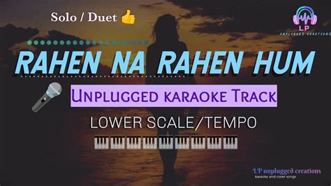 rahe na rahe hum karaoke|raheen na rahen hum lyrics in hindi.